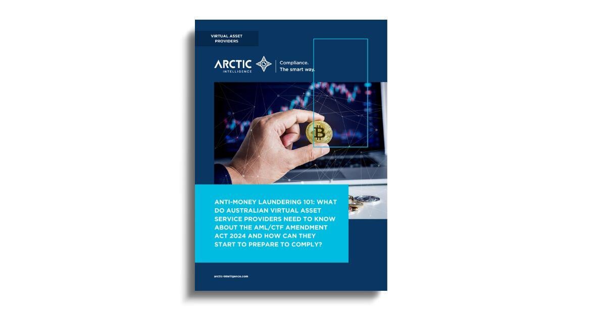 RAP  Anti-money Laundering 101 What Do Australian Virtual Asset Service Providers Need to Know About the AMLCTF Amendment Act 2024 and How Can They Start to Prepare to Comply